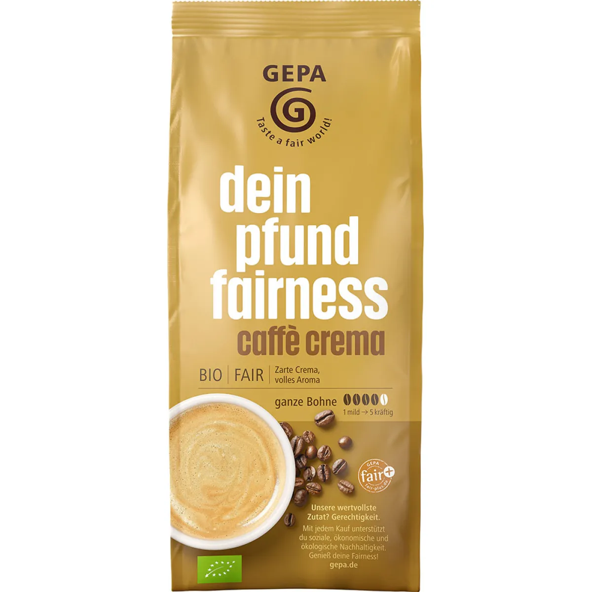 GEPA dein pfund fairness caffé crema ganze Bohne 500 g